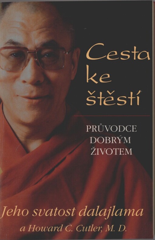 Cesta ke štěstí: průvodce dobrým životem