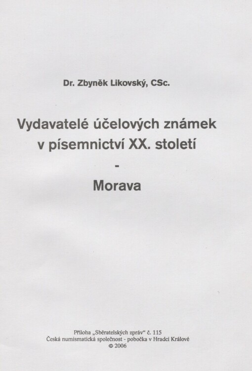 Vydavatelé účelových známek v písemnictví XX. století - Morava