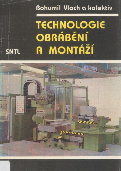 Technologie obrábění a montáží