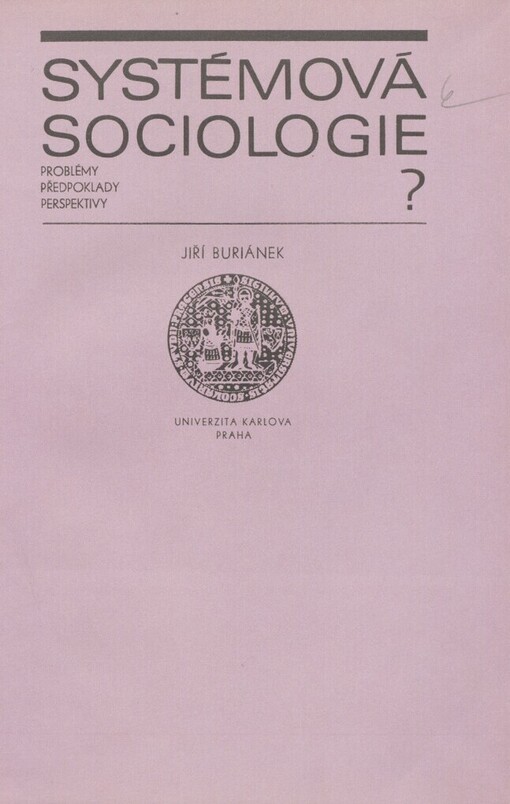 Systémová sociologie: Předpoklady, problémy, perspektivy