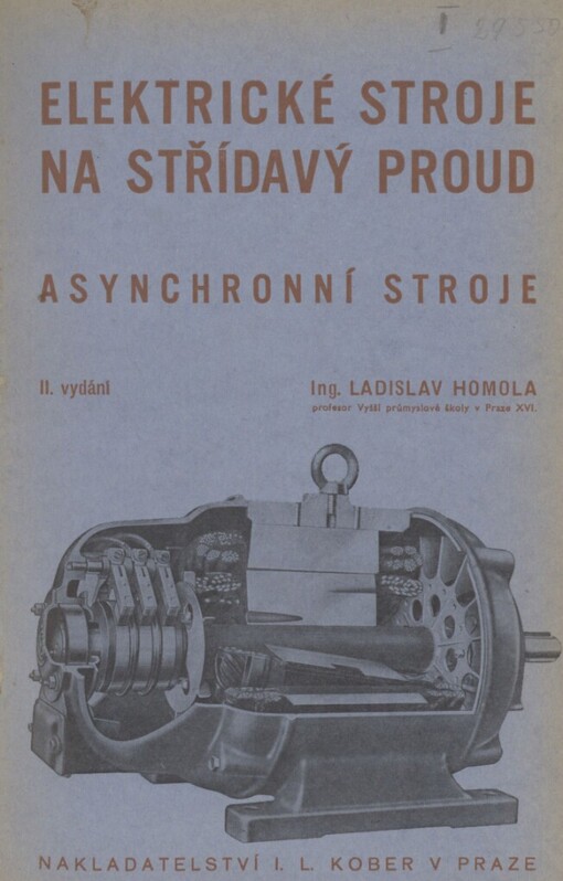 Elektrické stroje na střídavý proud: příručka pro techniky a studující průmyslových škol