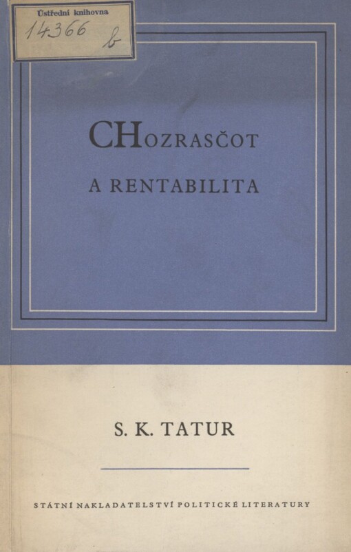Chozrasčot a rentabilita: způsoby upevňování chozrasčotu v průmyslovém podniku