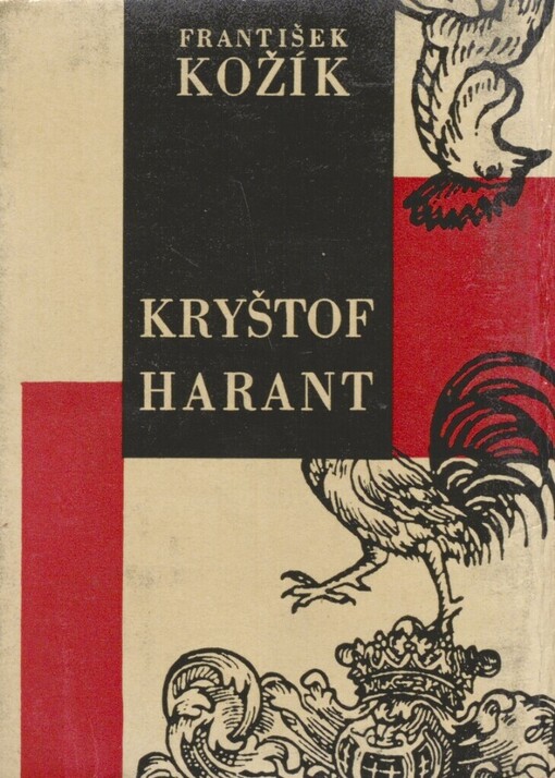 Kryštof Harant: Historický medailón