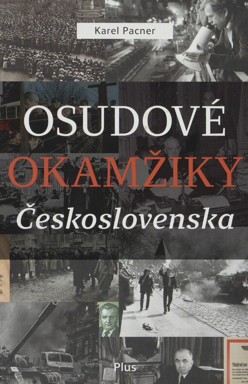 Osudové okamžiky Československa