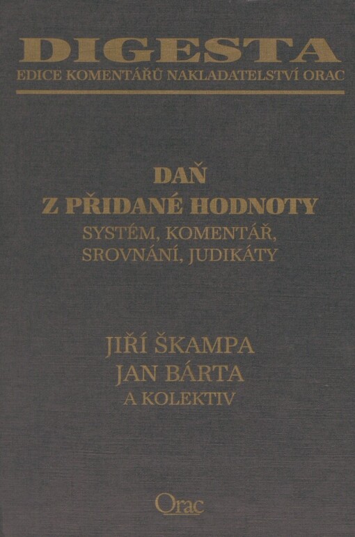 Daň z přidané hodnoty: systém, komentář, srovnání, judikáty