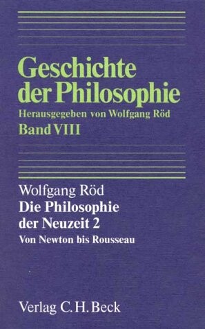 Geschichte der Philosophie, in 12 Bdn., Bd.8, Die Philosophie der Neuzeit
