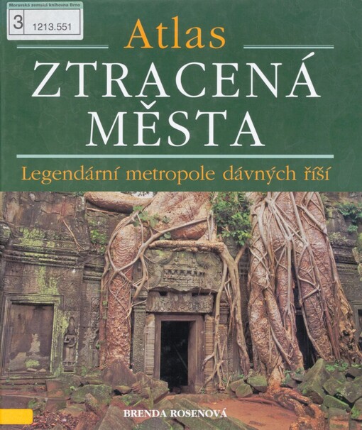 Ztracená města: legendární metropole dávných říší : atlas
