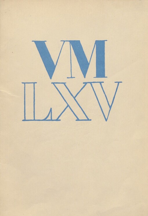 Nové Město na Moravě svému rodáku národnímu umělci Vincenci Makovskému k pětašedesátinám: červen 1965