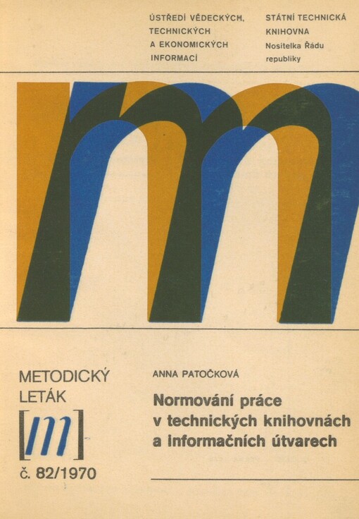 Normování práce v technických knihovnách a informačních útvarech
