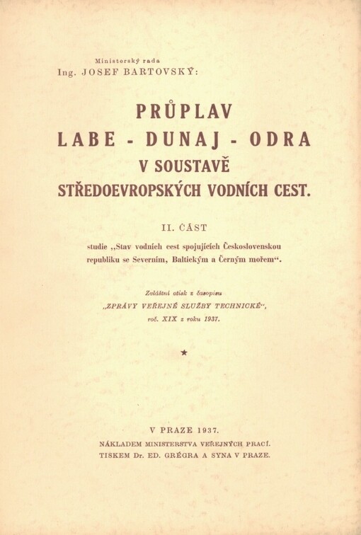 Stav vodních cest spojujících Československou republiku se Severním, Baltickým a Černým mořem: Studie