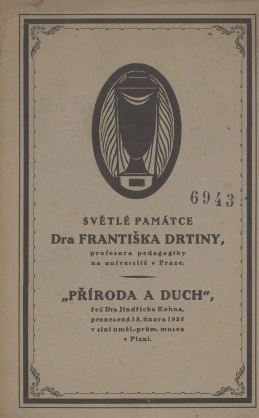 Příroda a duch, řeč Dra Jindřicha Kohna, pronesená 13. února 1925 v síni uměl.-prům. musea v Plzni