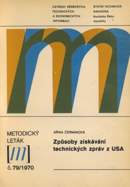 Způsoby získávání technických zpráv z USA