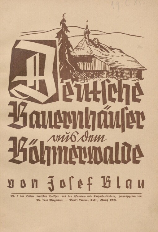 Deutsche Bauernhäuser aus dem Böhmerwalde