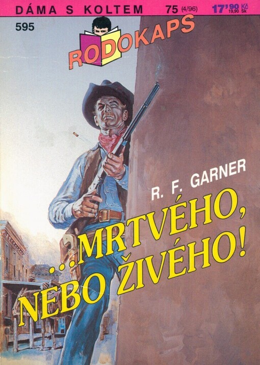 --mrtvého, nebo živého!