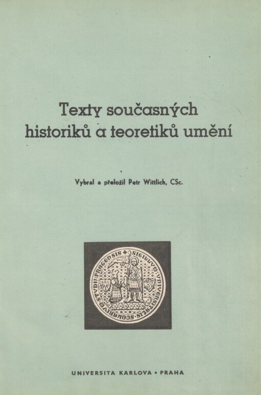 Texty současných historiků a teoretiků umění: Skriptum pro posl. filosof. fak