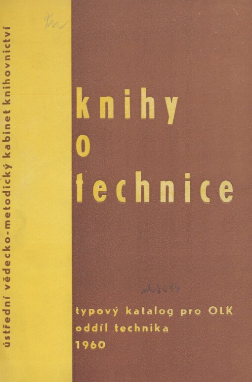 Knihy o technice: typový katalog pro okresní lidové knihovny oddíl 62 - technika