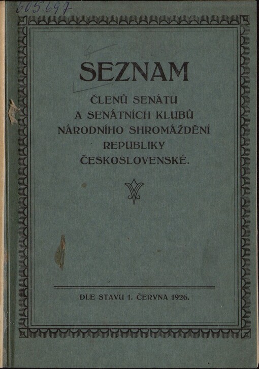 Seznam členů senátu a senátních klubů Národního shromáždění Republiky Československé: dle stavu 1. června 1926