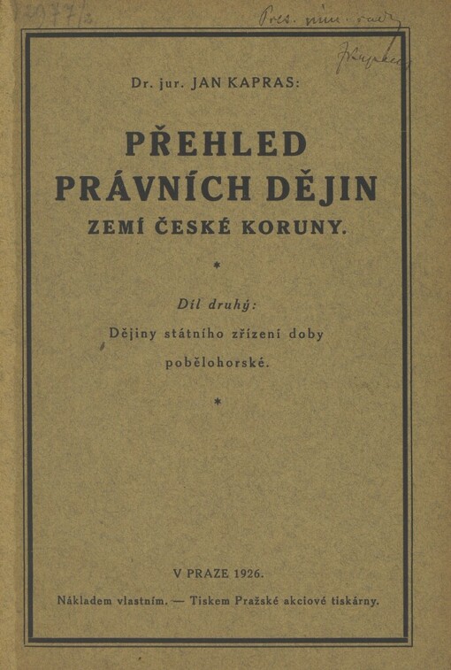 Přehled právních dějin zemí české koruny, Díl druhý, Dějiny státního zřízení doby pobělohorské