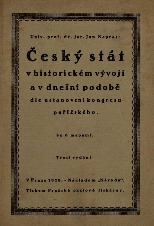 Český stát v historickém vývoji a v dnešní podobě dle ustanovení kongresu pařížského