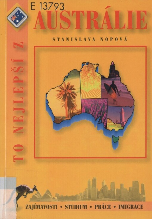 To nejlepší z Austrálie: zajímavosti, studium, práce, imigrace