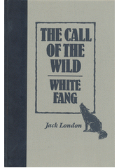 The call of the wild ; White fang  (odkaz v elektronickém katalogu)