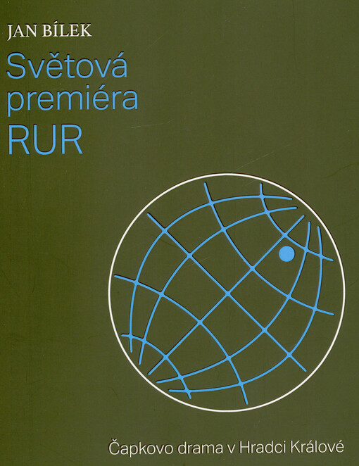 Světová premiéra RUR : Čapkovo drama v Hradci Králové