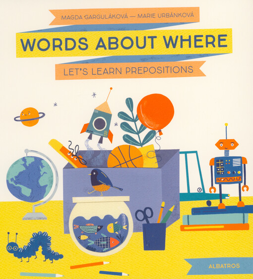 Words about where : let's learn prepositions