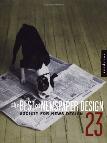 The Best of Newspaper Design 23rd Edition (Best of Newspaper Design, No. 23)