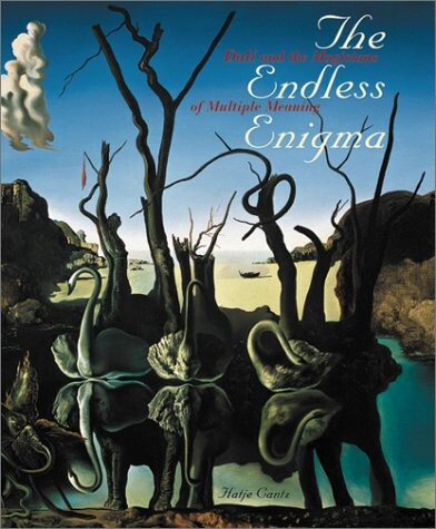 The Endless Enigma: Dalí and the Magicians of Multiple Meaning