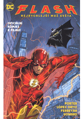 Flash : nejrychlejší muž světa  (odkaz v elektronickém katalogu)