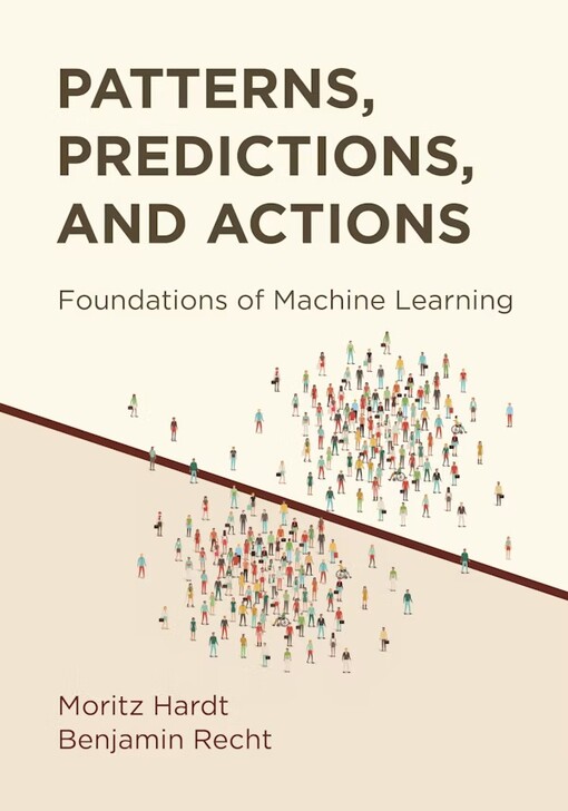 Patterns, predictions, and actions : foundations of machine learning