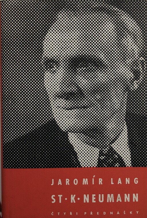 St. K. Neumann :Čtyři přednášky
