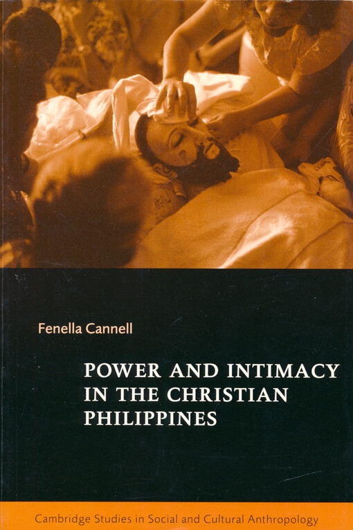 Power and intimacy in the christian Philippines