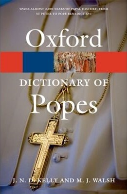 The Oxford dictionary of popes