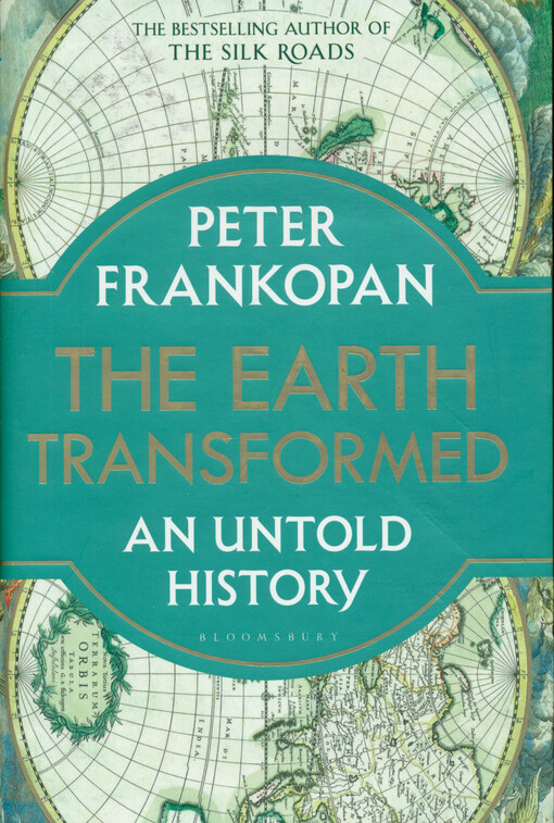The earth transformed : an untold history