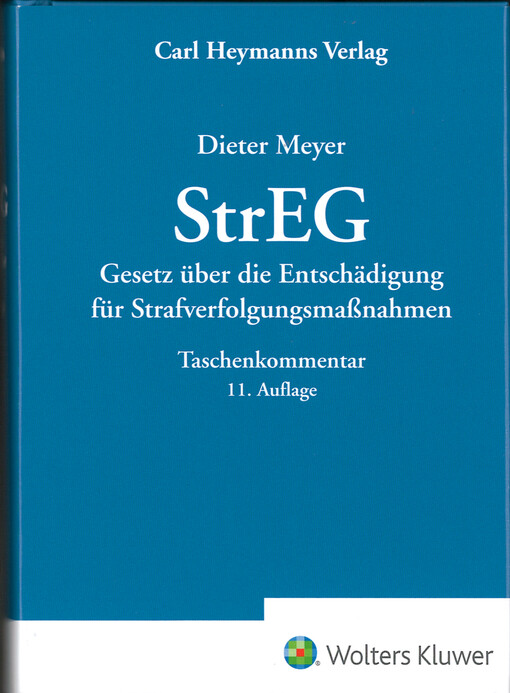 StrEG : Kommentar zum Gesetz über die Entschädigung für Strafverfolgunsmaßnahmen