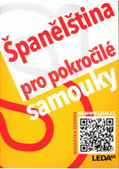 Španělština pro pokročilé samouky  (odkaz v elektronickém katalogu)