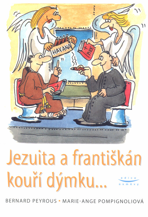 Jezuita a františkán kouří dýmku...