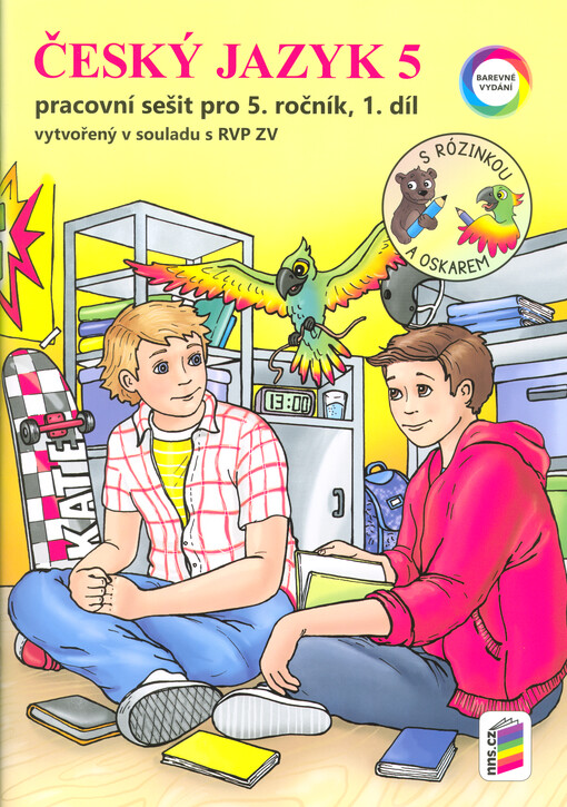 Český jazyk 5 : pracovní sešit pro 5. ročník : vytvořený v souladu s RVP ZV