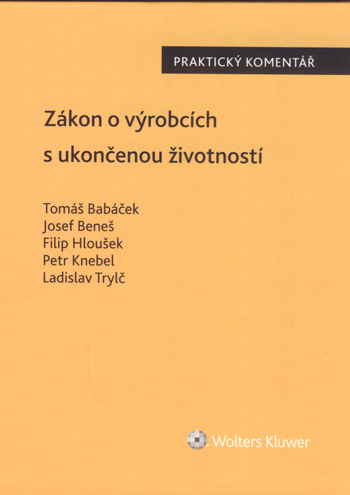Zákon o výrobcích s ukončenou životností : praktický komentář
