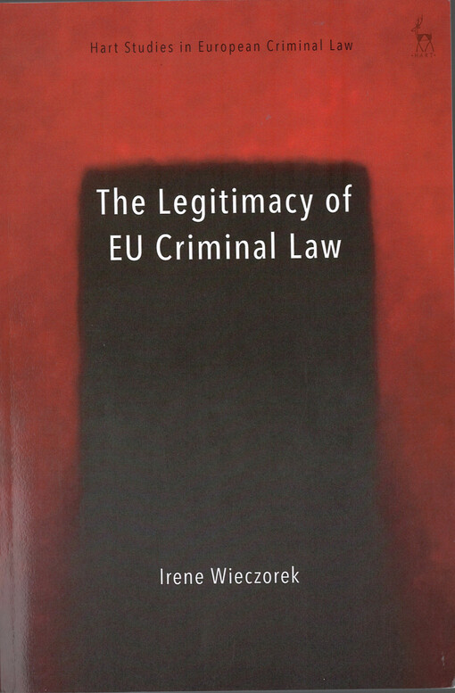 The legitimacy of EU criminal law