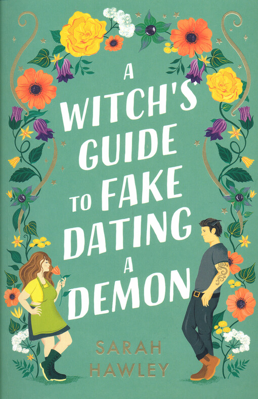 A witch's guide to fake dating a demon