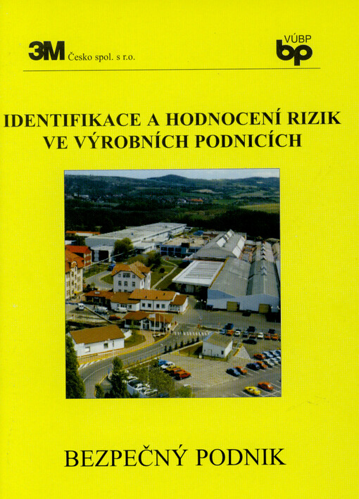 Identifikace a hodnocení rizik ve výrobních podnicích