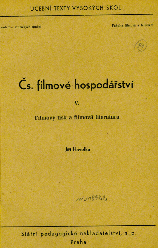Čs. filmové hospodářství. V., Filmový tisk a filmová literatura