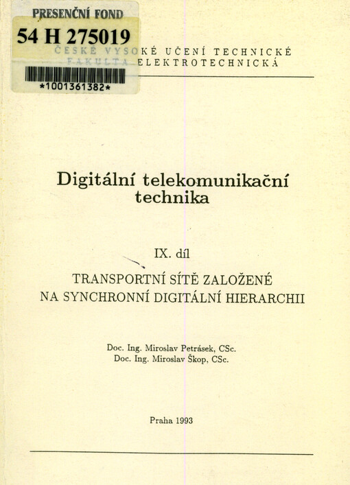 Digitální telekomunikační technika : postgraduální studium. 9. díl, Transportní sítě založené na synchronní digitální hierarchii