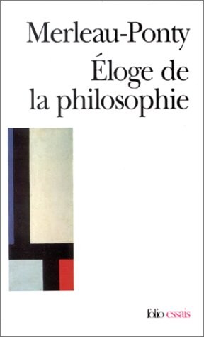 Eloge De La Philosophie Et Autres Essais (French Edition)