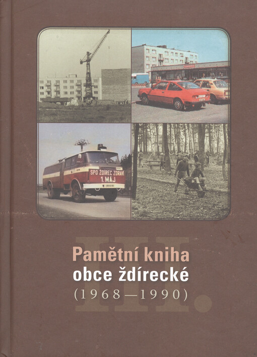Pamětní kniha obce ždírecké, sv. 3