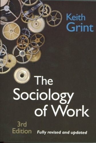 The Sociology of Work: Introduction
