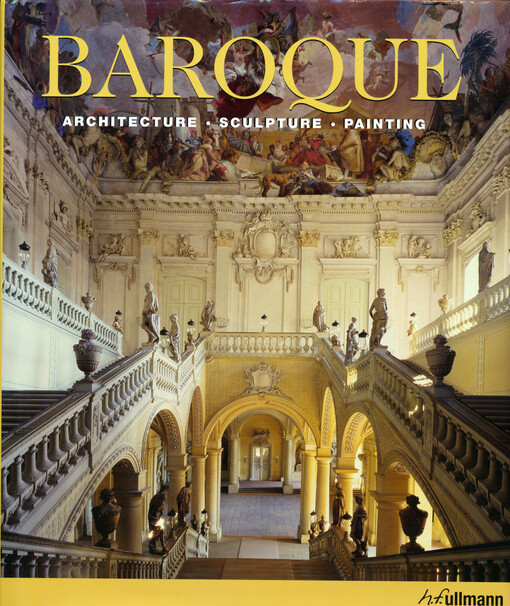 Baroque : architecture, sculpture, painting