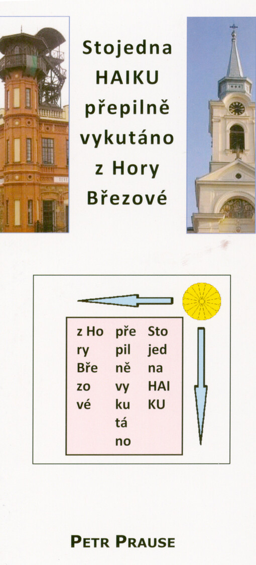 Stojedna haiku přepilně vykutáno z Hory Březové